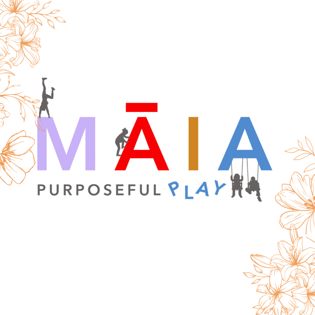 maia purposeful play